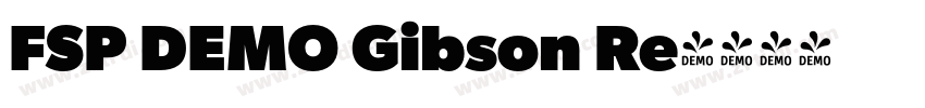 FSP DEMO Gibson Re字体转换 FSP DEMO Gibson Re字体转换